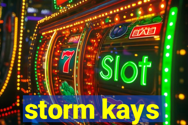 storm kays