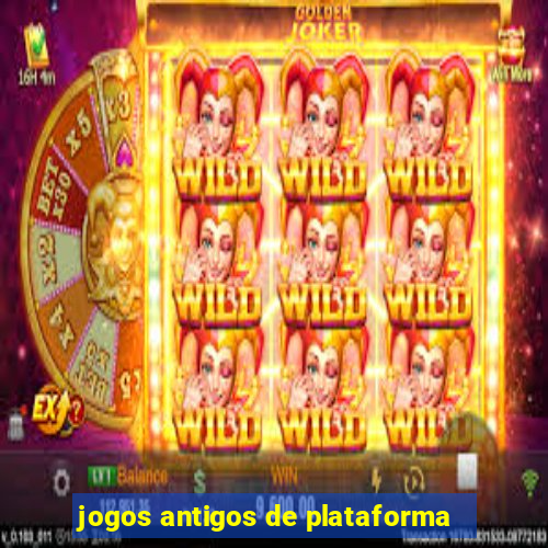 jogos antigos de plataforma