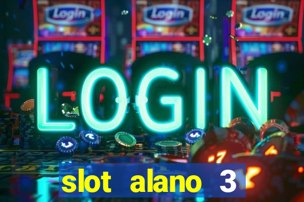 slot alano 3 master plus