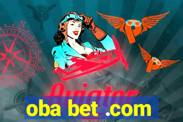 oba bet .com