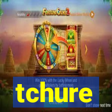 tchure