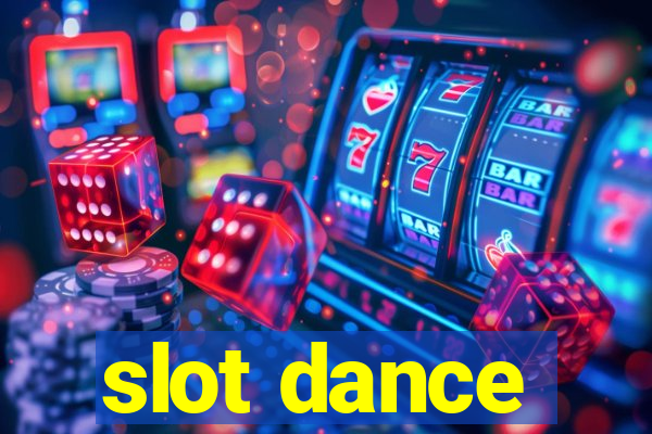 slot dance