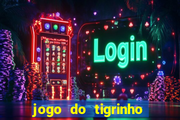 jogo do tigrinho vai de bet