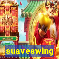 suaveswing