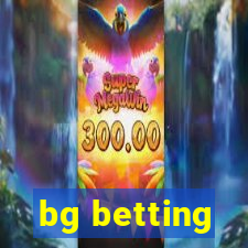 bg betting