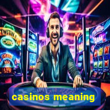 casinos meaning