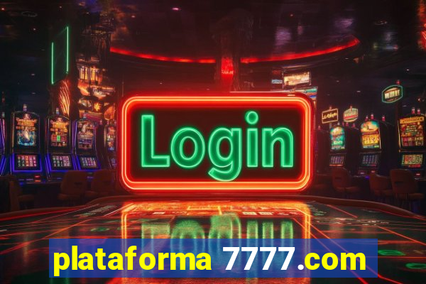 plataforma 7777.com