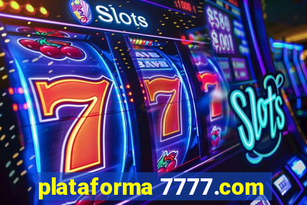 plataforma 7777.com