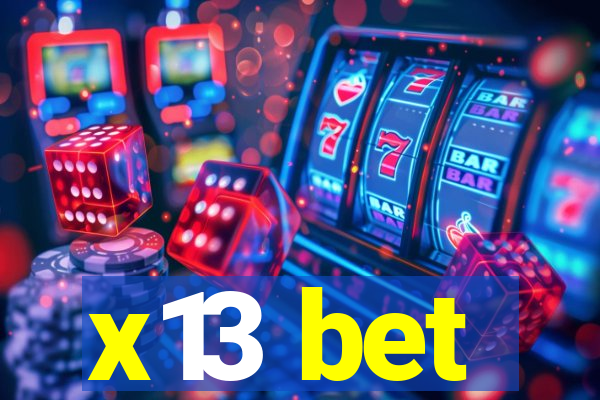 x13 bet