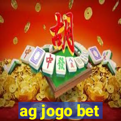 ag jogo bet