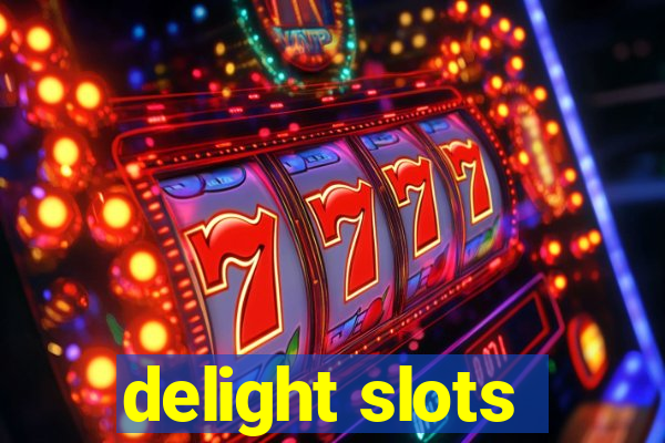 delight slots