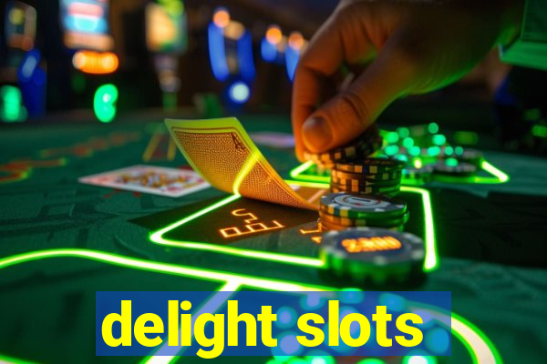 delight slots