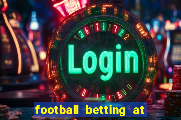 football betting at william hill