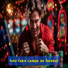 foto fake campo de futebol