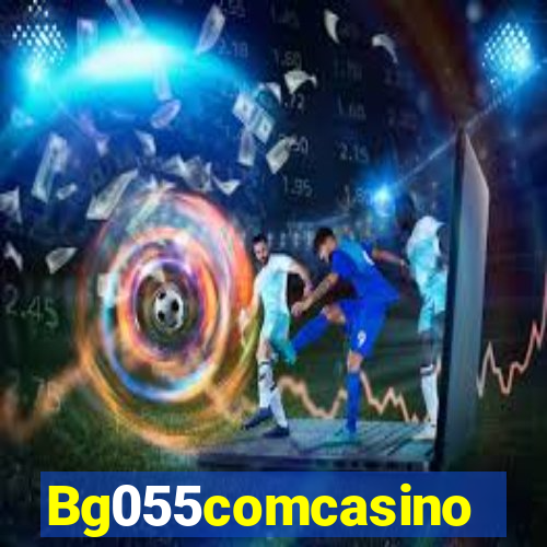 Bg055comcasino