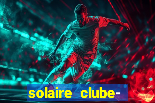 solaire clube- 49pubg resort