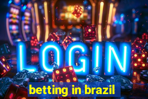 betting in brazil