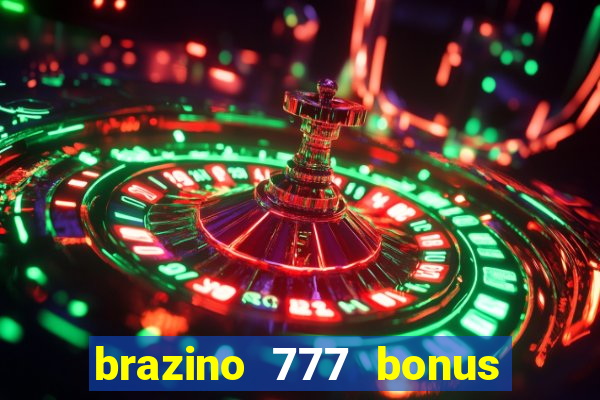 brazino 777 bonus de 4000