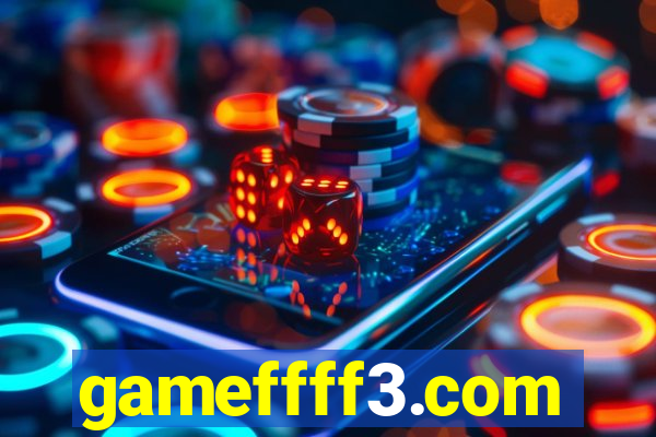 gameffff3.com