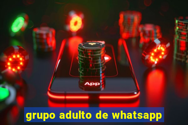 grupo adulto de whatsapp