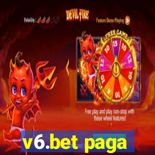 v6.bet paga