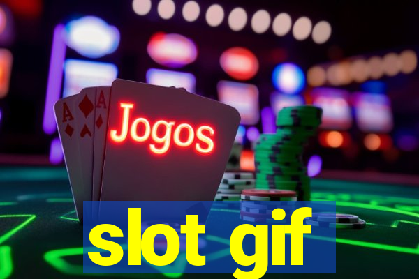 slot gif