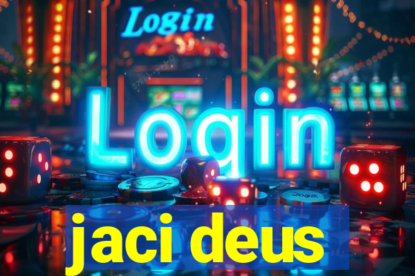 jaci deus