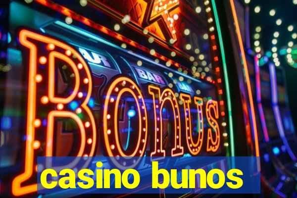 casino bunos