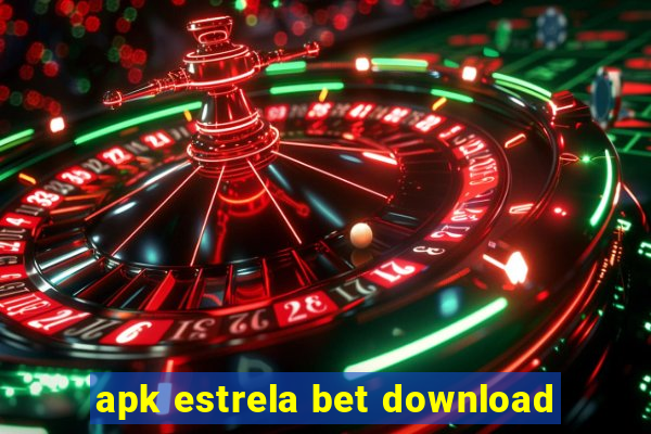 apk estrela bet download