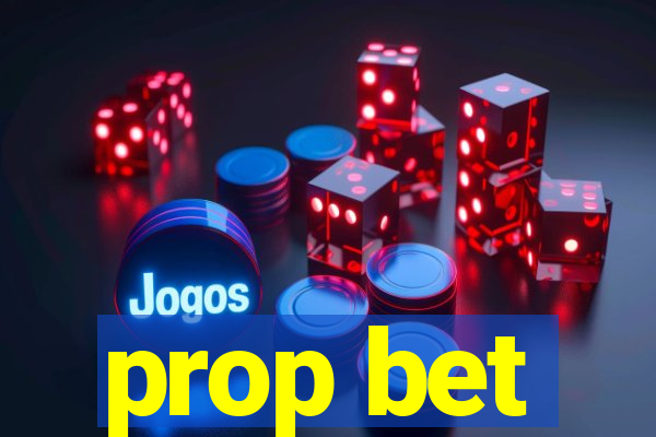 prop bet