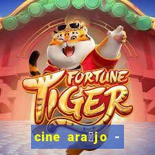 cine ara煤jo - cine porto velho