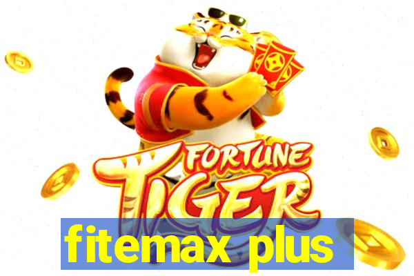 fitemax plus