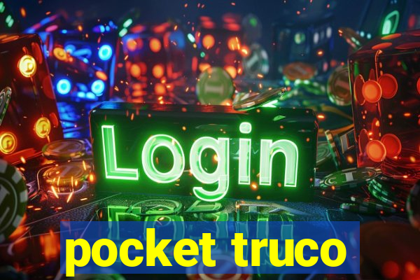 pocket truco