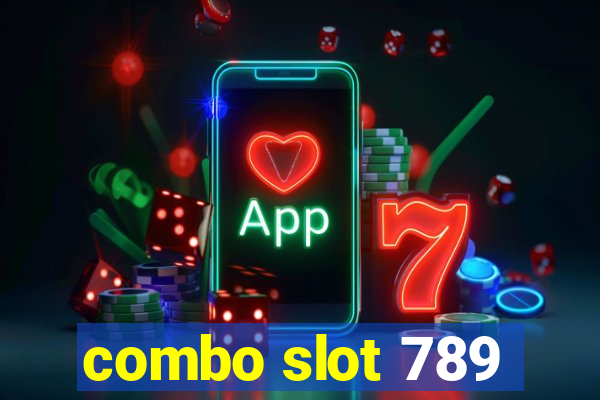 combo slot 789