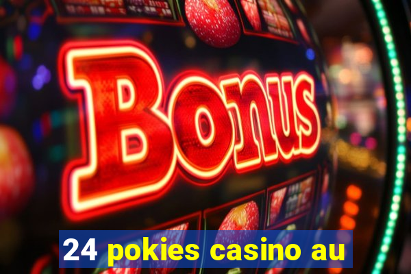 24 pokies casino au