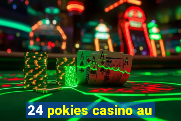 24 pokies casino au