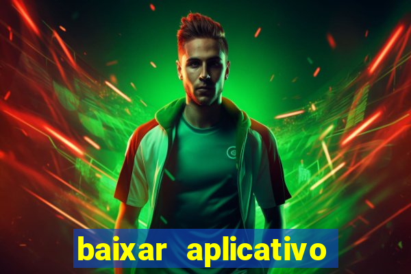 baixar aplicativo galera bet