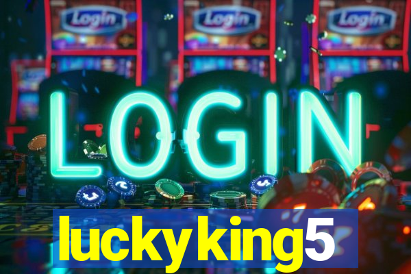 luckyking5