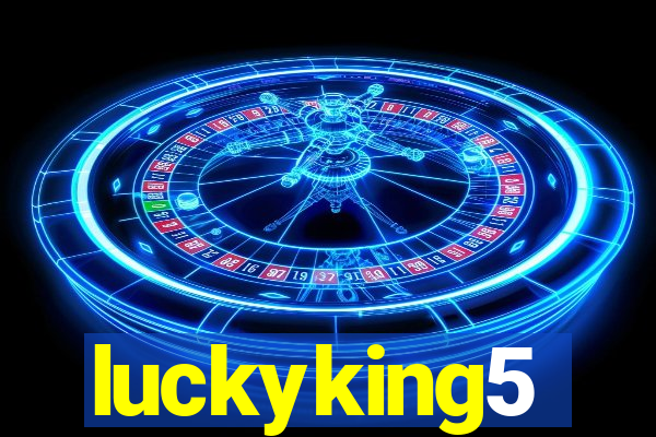 luckyking5