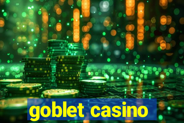 goblet casino