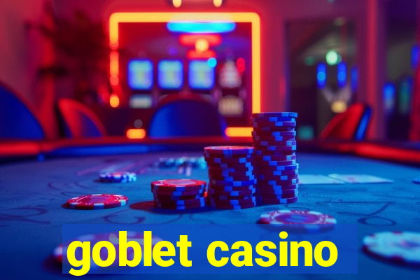 goblet casino