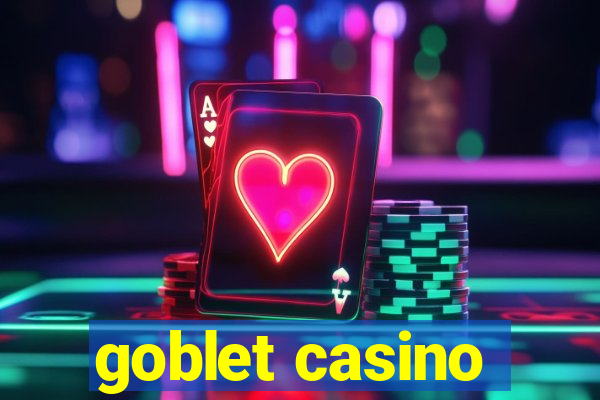 goblet casino