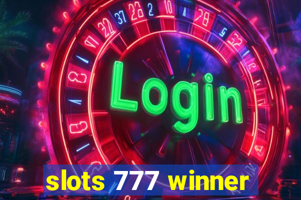 slots 777 winner