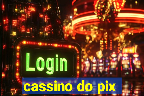 cassino do pix