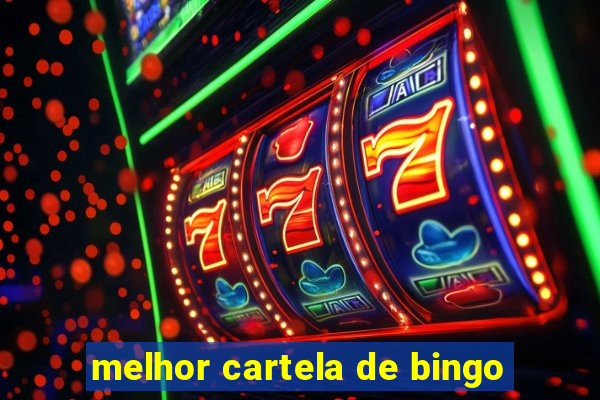 melhor cartela de bingo