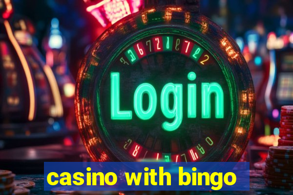 casino with bingo