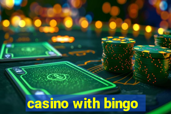 casino with bingo