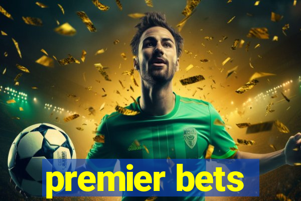 premier bets