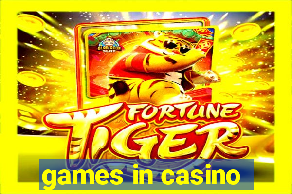 games in casino