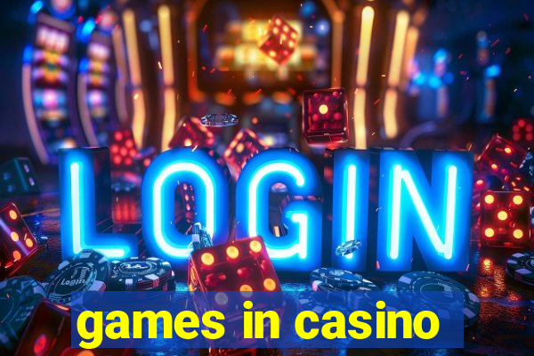 games in casino